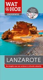 Lanzarote / Wat & Hoe onderweg 9789021565170, Verzenden, Wat & Hoe Onderweg