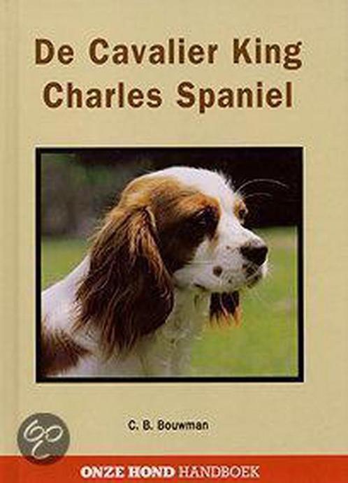 Cavelier King Charles Spaniel 9789062489107 C.B. Bouwman, Boeken, Hobby en Vrije tijd, Gelezen, Verzenden