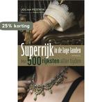 Superrijk in de Lage Landen 9789044638295 Marcel Metze, Verzenden, Zo goed als nieuw, Marcel Metze