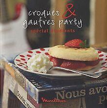 Croques & gaufres party : Spécial étudiants  Moulinex  Book, Livres, Livres Autre, Envoi