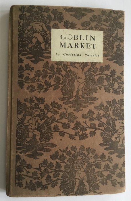 Christina Rossetti, Sheila Thompson - Goblin Market - 1931, Antiek en Kunst, Antiek | Boeken en Manuscripten