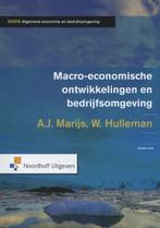 Macro economische ontwikkelingen en bedrijfsomgeving, A.J. Marijs, Wim Hulleman, Zo goed als nieuw, Verzenden