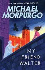 My friend Walter by Michael Morpurgo (Paperback), Boeken, Verzenden, Gelezen, Michael Morpurgo