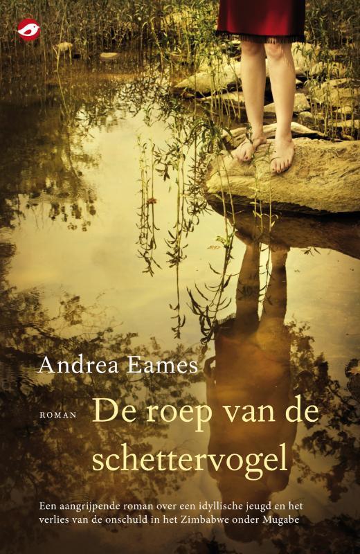 De roep van de schettervogel 9789022959800 Andrea Eames, Boeken, Romans, Gelezen, Verzenden