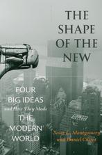 The Shape of the New 9780691150642, Scott L. Montgomery, Daniel Chirot, Zo goed als nieuw, Verzenden
