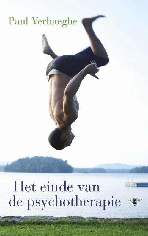 Het einde van de psychotherapie 9789023442028 Paul Verhaeghe, Boeken, Psychologie, Zo goed als nieuw, Verzenden