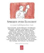 Spreken over Elsschot 9789460014482, Boeken, Verzenden, Gelezen