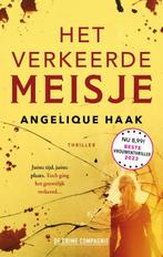 Het verkeerde meisje 9789461096159, Boeken, Verzenden, Gelezen, Angelique Haak