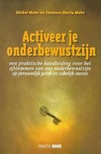 Activeer je onderbewustzijn 9789088400155 B. Mohr, Boeken, Verzenden, Zo goed als nieuw, B. Mohr