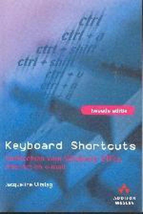 Keyboard shortcuts, tweede editie 9789043010108, Livres, Informatique & Ordinateur, Envoi