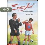 Snelle Jelle als aanvoerder / Suksesserie 9789020666564, Boeken, Verzenden, Gelezen, A. van Gils