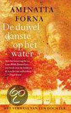 De duivel danste op het water 9789024542277 A. Forna, Boeken, Verzenden, Gelezen, A. Forna