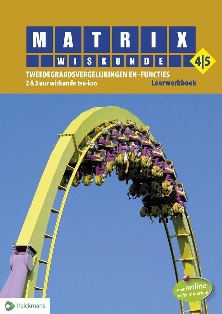 Matrix Wiskunde 4/5 Tweedegraadsvergelijkingen en -functies, Livres, Livres scolaires, Envoi