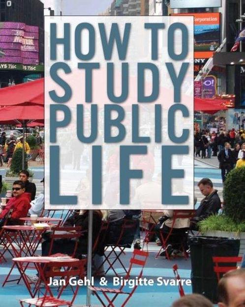 How To Study Public Life 9781610914239 Jan Gehl, Boeken, Overige Boeken, Zo goed als nieuw, Verzenden