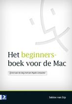 Het beginnersboek voor de Mac 9789012582810, Boeken, Informatica en Computer, Gelezen, Sabine van Erp, Sabine van Erp, Verzenden