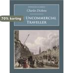 Uncommercial Traveller 9781845882365 Charles Dickens, Boeken, Verzenden, Zo goed als nieuw, Charles Dickens