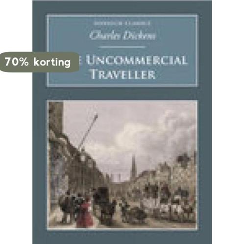 Uncommercial Traveller 9781845882365 Charles Dickens, Boeken, Overige Boeken, Zo goed als nieuw, Verzenden
