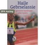 Haile Gebrselassie / Tirion sport 9789043914444 Klaus Weidt, Verzenden, Gelezen, Klaus Weidt