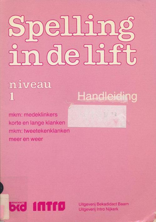 Spelling in de Lift Handleiding Niveau 1, Boeken, Schoolboeken, Verzenden