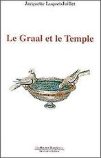 Le Graal et le Temple  Luquet-Juillet, Jacquette  Book, Luquet-Juillet, Jacquette, Verzenden