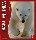 Footprint Wildlife Travel 9781907263484 Footprint, Boeken, Verzenden, Gelezen, Footprint