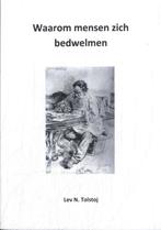 Waarom mensen zich bedwelmen / Tolstojwerken / 2, Boeken, Verzenden, Zo goed als nieuw, Lev N Tolstoj