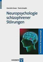 Neuropsychologie schizophrener Störungen von Exner,...  Book, Verzenden