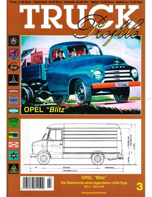 TRUCK PROFILE OPEL BLITZ, DIE GESCHICHTE EINES LEGEN DÄREN, Boeken, Auto's | Boeken