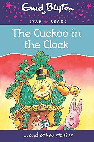 The Cuckoo in the Clock (Enid Blyton: Star Reads Series 9),, Livres, Livres Autre, Envoi