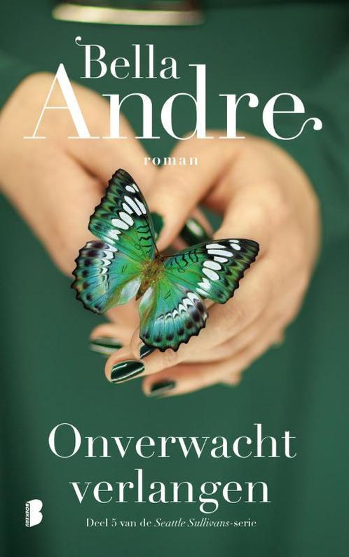 Onverwacht verlangen / Seattle Sullivans / 5 9789022585313, Boeken, Romans, Zo goed als nieuw, Verzenden