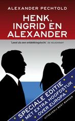 Henk, Ingrid en Alexander 9789035139473 Alexander Pechtold, Boeken, Verzenden, Zo goed als nieuw, Alexander Pechtold