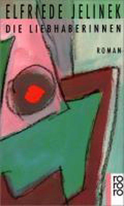 Die Liebhaberinnen 9783499124679 Elfriede Jelinek, Boeken, Taal | Duits, Zo goed als nieuw, Verzenden