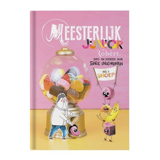 Meesterlijk Junior Snoep / Meesterlijk Junior van Robèrt / 3, Boeken, Kinderboeken | Jeugd | 10 tot 12 jaar, Gelezen, Verzenden