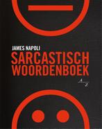 Sarcastisch woordenboek 9789045312057 James Napoli, Boeken, Stripverhalen, Verzenden, Zo goed als nieuw, James Napoli