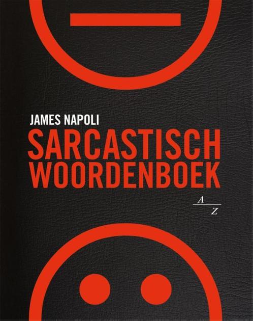 Sarcastisch woordenboek 9789045312057 James Napoli, Boeken, Stripverhalen, Zo goed als nieuw, Verzenden