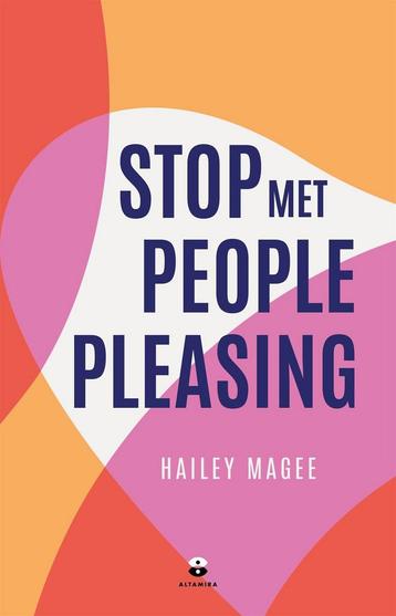 Stop met people pleasing (9789401306157, Hailey Magee) beschikbaar voor biedingen