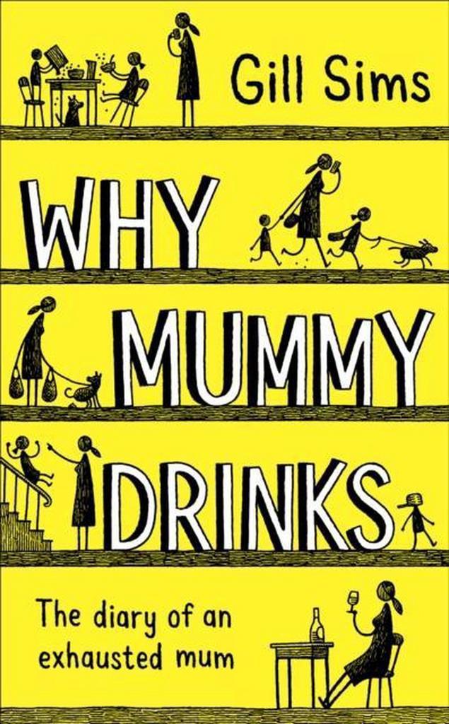 Why Mummy Drinks 9780008237493 Gill Sims, Boeken, Taal | Engels, Zo goed als nieuw, Verzenden