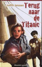 Terug naar de Titanic 9789023992776 J. Janssen, Boeken, Verzenden, Gelezen, J. Janssen
