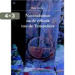 Nostradamus en de erfenis van de Tempeliers 9789080670051, Boeken, Gelezen, R. Cambier, Verzenden, Nederlands