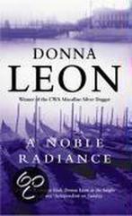 A Noble Radiance 9780099269298 Donna Leon, Boeken, Verzenden, Gelezen, Donna Leon