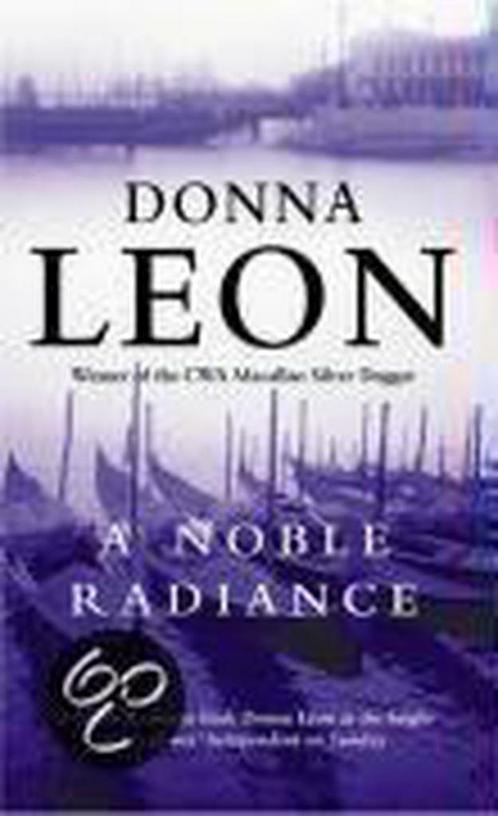 A Noble Radiance 9780099269298 Donna Leon, Boeken, Overige Boeken, Gelezen, Verzenden