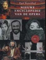 Nieuwe encyclopedie van de opera 9789076341583 P. Korenhof, Boeken, Verzenden, Gelezen, P. Korenhof