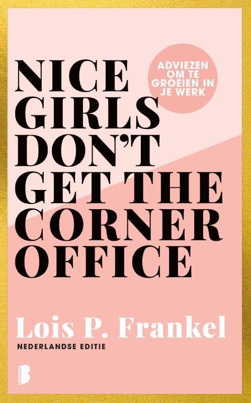 Nice girls dont get the corner office 9789049203153, Boeken, Literatuur, Gelezen, Verzenden