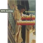 Stad in Vlammen 9789065130396 Edward Stewart, Boeken, Verzenden, Gelezen, Edward Stewart