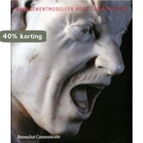 MANAGEMENTMODELLEN VOOR COMMUNICATIE 9789057121579, Boeken, Economie, Management en Marketing, Zo goed als nieuw, Verzenden