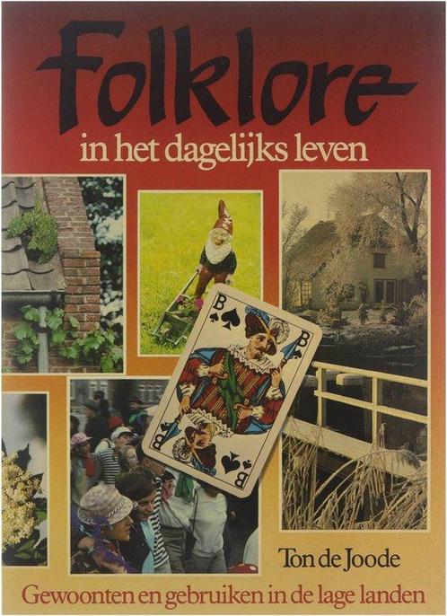 Folklore in het dagelyks leven 9789021828428, Livres, Livres Autre, Envoi