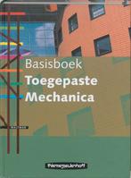 Basisboek toegepaste mechanica 9789006950014 J.W. Welleman, Boeken, Schoolboeken, Verzenden, Zo goed als nieuw, J.W. Welleman