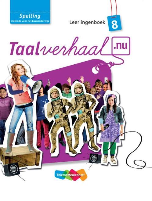 Taalverhaal.nu  - Spelling 8 Leerlingenboek 9789006614480, Livres, Livres scolaires, Envoi