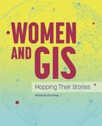 Women and GIS 9781589485280 Esri Press, Verzenden, Zo goed als nieuw, Esri Press