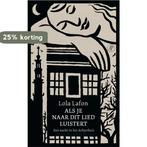 Als je naar dit lied luistert 9789029549882 Lola Lafon, Verzenden, Gelezen, Lola Lafon